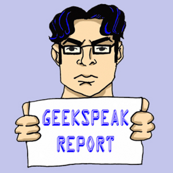 Geekspeak Report Podcast artwork
